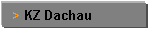 Textfeld: > KZ Dachau